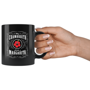 Chamorrita needs a Margarita Mug